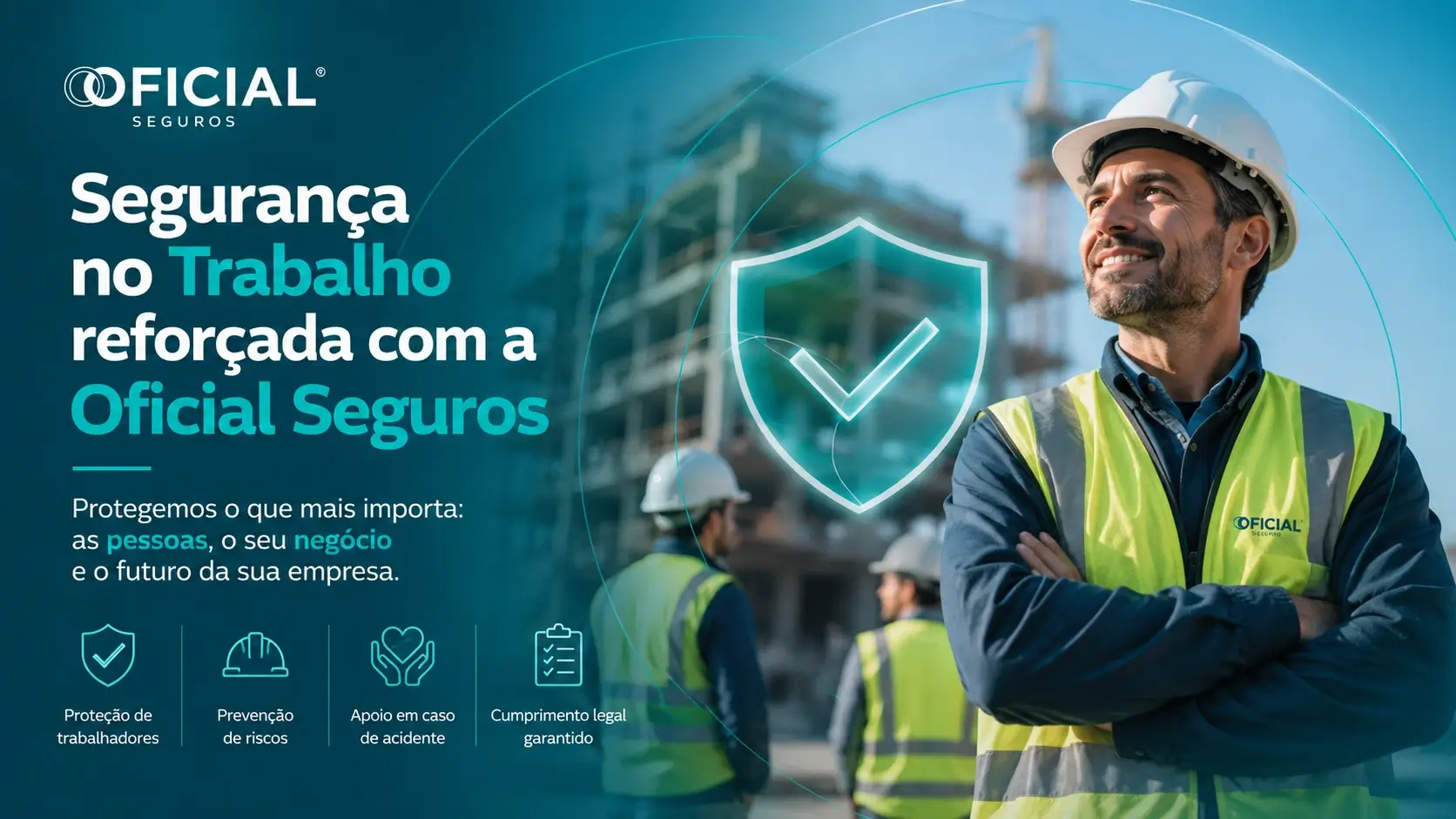 Segurança no Trabalho reforçada com a Oficial Seguros