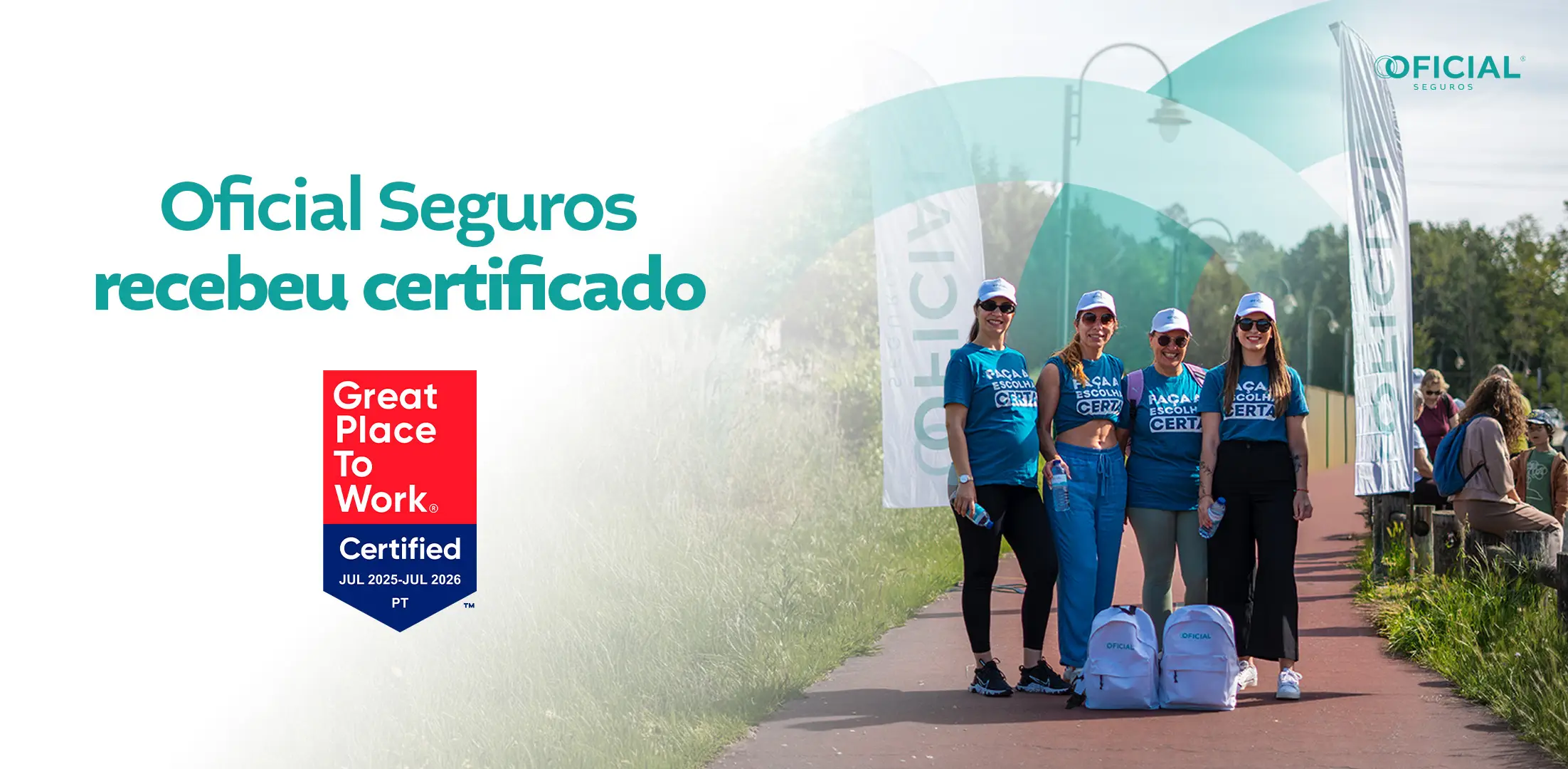 Oficial Seguros recebeu Certificado Great Place to Work