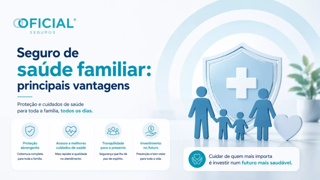 Seguro de saúde familiar principais vantagens