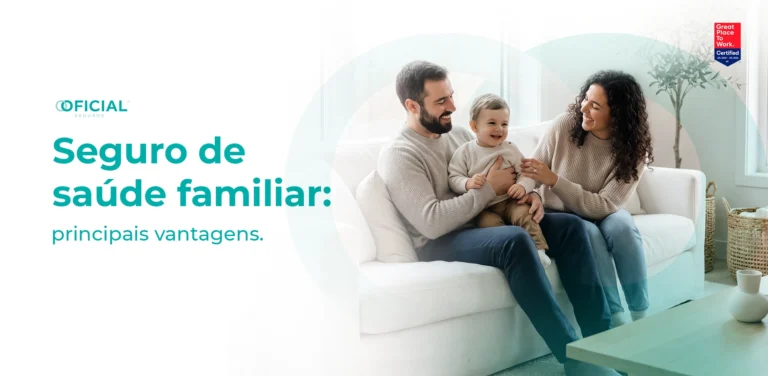 Seguro de saúde familiar - principais vantagens