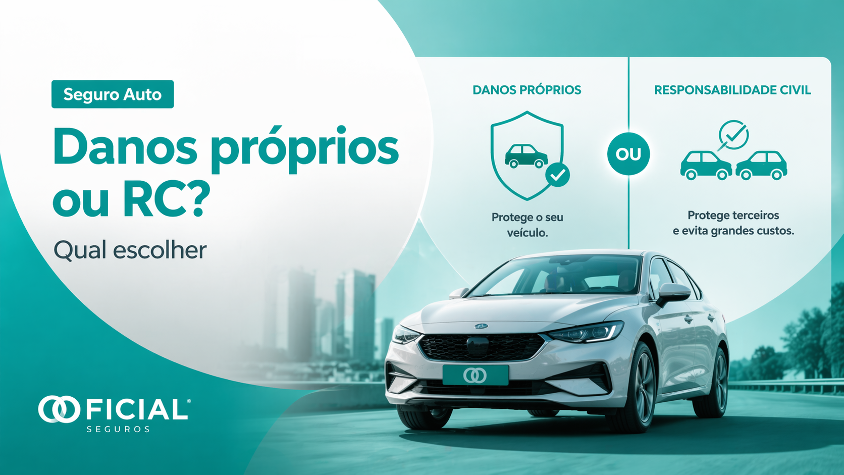 Danos próprios ou responsabilidade civil — qual escolher no seguro auto — Oficial Seguros