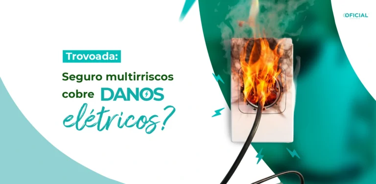 Trovoada - Seguro multirriscos cobre danos elétricos