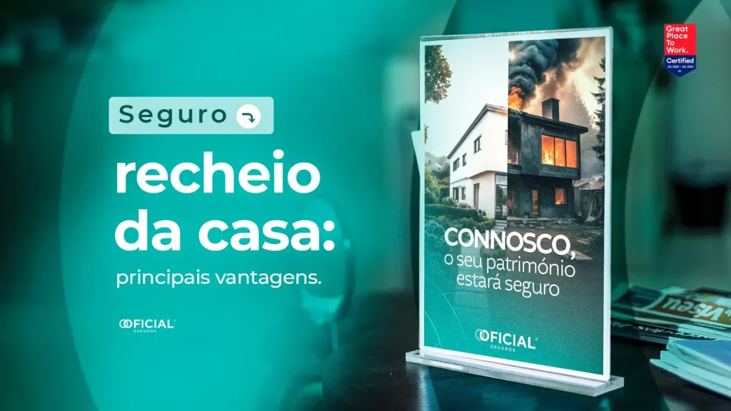 Seguro Recheio Casa - Principais Vantagens