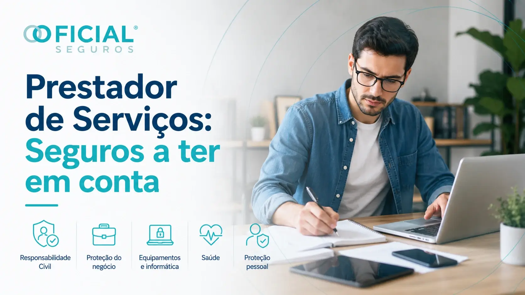 Prestador de Serviços - Seguros a ter em conta