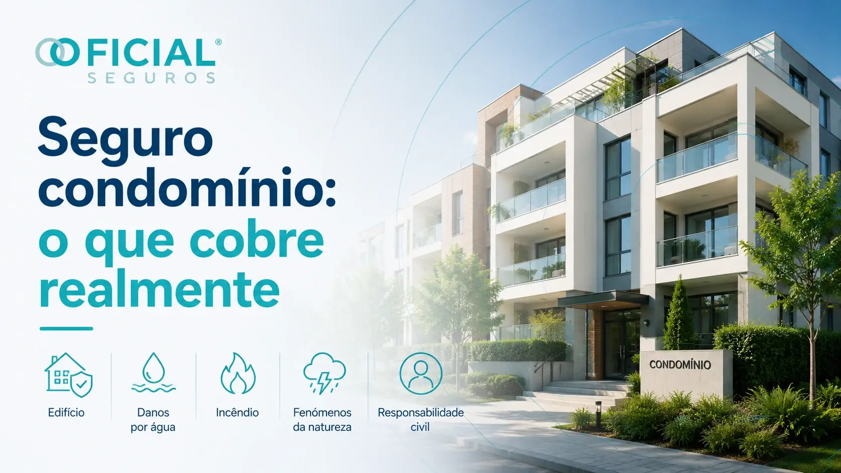 Seguro condomínio - o que cobre realmente